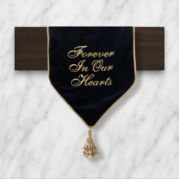 Embroidery - Black w/Gold Lettering - Forever In Our Hearts